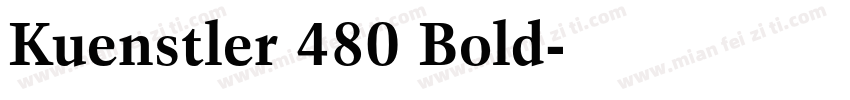 Kuenstler 480 Bold字体转换